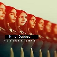 Subservience (2024)  Hindi Dubbed Full Movie Watch Online Free Download | TodayPk