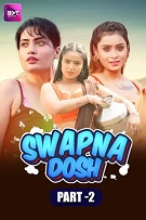 Swapnadosh - Part 2 (2024) HDRip Hindi Battameez Originals Full Movie Watch Online Free Download - TodayPk