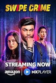 Swipe Crime (2024)  Hindi Full Web Series Online Free Download | TodayPk