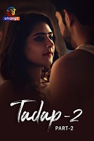 Tadap 2 - Part 2 (2024) HDRip Hindi S02 Atrangii Originals Full Movie Watch Online Free Download - TodayPk