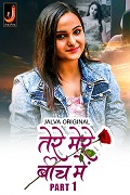 Tere Mere Beech Main - Part 1 (2024) HDRip Hindi Jalva Originals Full Movie Watch Online Free Download - TodayPk