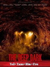 The Deep Dark (2023)  Telugu Dubbed Full Movie Watch Online Free Download | TodayPk