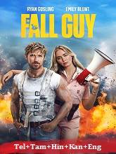 The Fall Guy (2024)  Telugu Dubbed Full Movie Watch Online Free Download | TodayPk