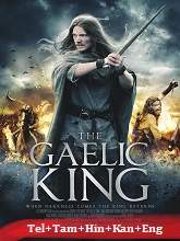 The Gaelic King (2017)  Telugu Dubbed Full Movie Watch Online Free Download | TodayPk