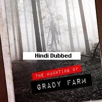 The Haunting of Grady Farm (2020)  Hindi Dubbed Full Movie Watch Online Free Download | TodayPk