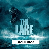 The Lake (2022) HDRip Hindi Dubbed  Full Movie Watch Online Free Download - TodayPk