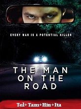 The Man On The Road (2022)  Telugu Dubbed Full Movie Watch Online Free Download | TodayPk