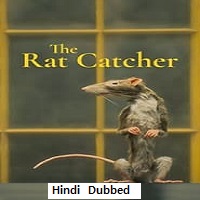 The Rat Catcher (2023)  Hindi Dubbed Full Movie Watch Online Free Download | TodayPk