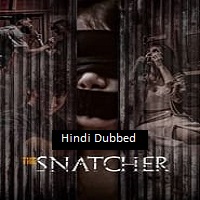 The Snatcher (2024) HDRip Hindi Dubbed  Full Movie Watch Online Free Download - TodayPk