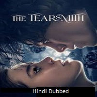 The Tearsmith (2024) HDRip Hindi Dubbed  Full Movie Watch Online Free Download - TodayPk