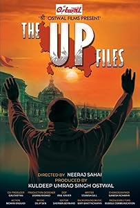 The U P Files (2024) DVDScr   Full Movie Watch Online Free Download - TodayPk