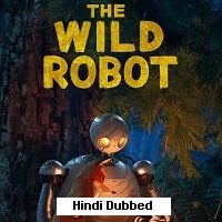 The Wild Robot (2024)  Hindi Dubbed Full Movie Watch Online Free Download | TodayPk