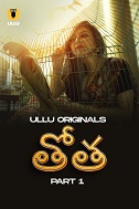 Tota - Part 1 (2024) HDRip Telugu Ullu Originals Full Movie Watch Online Free Download - TodayPk