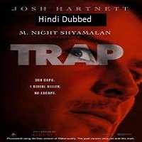 Trap (2024)  Hindi Dubbed Full Movie Watch Online Free Download | TodayPk