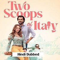 Two Scoops of Italy (2024)  Hindi Dubbed Full Movie Watch Online Free Download | TodayPk