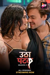 Utha Patak - Part 1 (2024)  Hindi Full Web Series Online Free Download | TodayPk