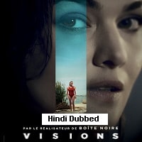 Visions (2023)  Hindi Dubbed Full Movie Watch Online Free Download | TodayPk