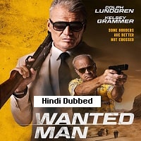 Wanted Man (2024)  Hindi Dubbed Full Movie Watch Online Free Download | TodayPk