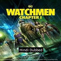 Watchmen: Chapter I (2024)  Hindi Dubbed Full Movie Watch Online Free Download | TodayPk