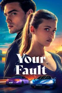 Your Fault (2024)  Hindi Dubbed Full Movie Watch Online Free Download | TodayPk